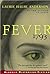 Fever 1793 by Laurie Halse Anderson