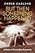 [But Then Something Happened: A Story of Everyday Dementia] [Author: Carling, Chris] [July, 2012]