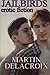 Jailbirds by Martin Delacroix (2013-11-25)
