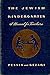 The Jewish kindergarten,: A...