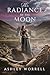 The Radiance of the Moon (T...