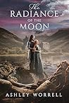 Book cover for The Radiance of the Moon (The Hebridean Shield, #1)