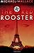 By Michael Wallace The Red Rooster (1st Edition)
