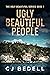 Ugly Beautiful People