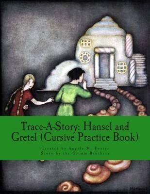 Trace-A-Story : Hansel and Gretel