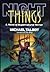 Night Things Hardcover – July 1, 1988