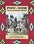 Pow Wow Dancer's and Craftworker's Handbook by Adolf Hungry Wolf (2005-03-12)