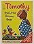 Timothy the Little Brown Be...