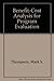 Benefit-Cost Analysis for Program Evaluation by Mark S. Thompson (1980-09-01)