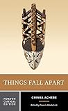 Things Fall Apart (Norton Critical Editions) by Chinua Achebe (2008-12-19)