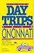 Day Trips From Cincinnati: Getaways Less Than 2 Hours Away