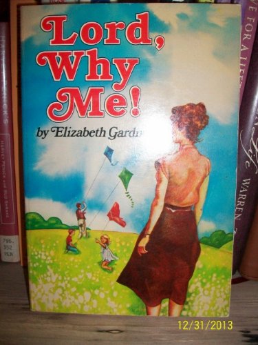 Lord, Why Me! (Paperback)