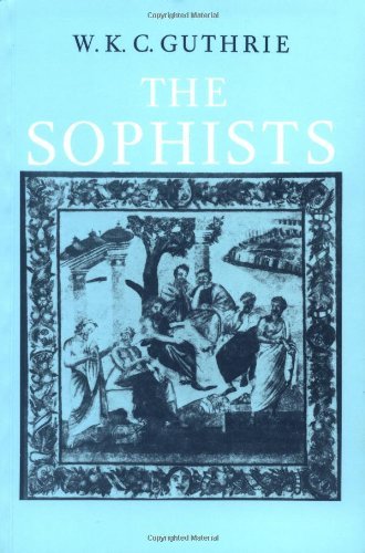 The Sophists by W. K. C. Guthrie (1977-05-27)