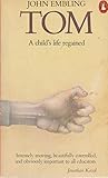 Tom: A child's li...