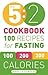 [The 5:2 Cookbook: 100 Recipes for Fasting] (By: Angela Dowden) [published: April, 2013]