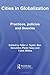 Cities in Globalization: Practices, Policies and Theories (Questioning Cities) (2006-12-12)