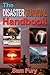The Disaster Survival Handbook: The Disaster Preparedness Handbook for Man-Made and Natural Disasters (Escape, Evasion and Survival) (Volume 2) by Sam Fury (2016-04-28)