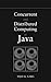 Concurrent and Distributed Computing in Java by Garg, Vijay K.(February 4, 2004) Hardcover