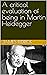 A critical evaluation of being in Martin Heidegger