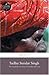 Sadhu Sundar Singh (Missionary Life Stories) by Phyllis Thompson (1992-03-06)