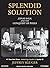 Splendid Solution: Jonas Salk and the Conquest of Polio by Jeffrey Kluger (2005-04-01)