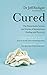 NEW-Cured by Dr Jeff Rediger