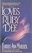 The Loves of Ruby Dee by Curtiss Ann Matlock (1996-02-01)