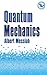 By Albert Messiah Quantum Mechanics [Paperback]