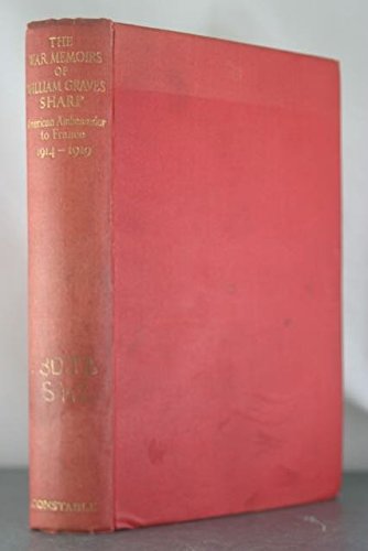 The War Memoirs of William Graves Sharp (Hardcover)