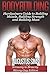 Bodybuilding: Hardgainers Guide to Building Muscle, Building Strength and Building Mass - Scrawny to Brawny Skinny Guys Edition by Augustus Sims (2015-03-23)