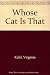 Whose Cat Is That by Virginia Kahl (1979-03-03)