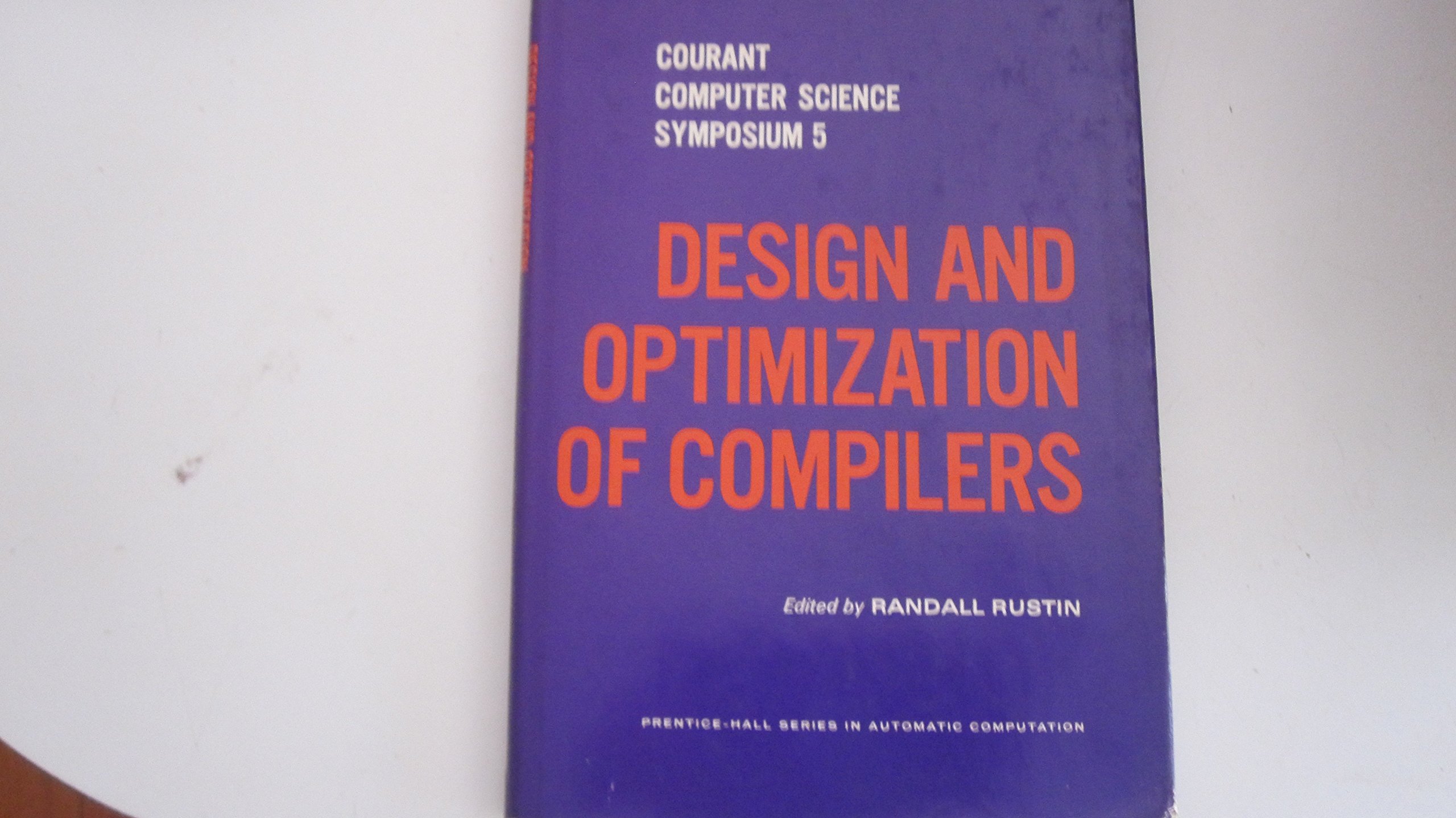 Design and Optimization of Compilers (Prentice-Hall Series in Automatic Computation)