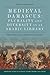 Medieval Damascus: Plurality and Diversity in an Arabic Library: The Ashrafiya Library Catalogue (Edinburgh Studies in Classical Islamic History and ... in Classical Islamic History and Culture E) by Konrad Hirschler (2016-02-19)