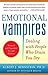 (Emotional Vampires: Dealing with People Who Drain You Dry, Revised and Expanded 2nd Edition) [By: Bernstein, Albert] [Jun, 2012]