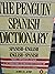 The Penguin Spanish Dictionary by James R. Jump