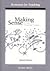 Making Sense: A New Rhetorical Reader (Resources for Teaching)