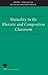 Mutuality in the Rhetoric and Composition Classroom (Studies in Writing and Rhetoric, Robert Brooke, Editor) by Associate Professor David Wallace PhD (2000-09-15)