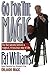 GO FOR THE MAGIC - PAPER BACK by Williams, Pat (1998) Paperback