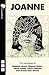 Joanne: Five Monologues for Women (NHB Modern Plays) by Deborah Bruce (2015-10-15)
