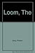 Loom by Rob Kelly (1975-06-30)