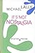It's Not Nostalgia by Michael Lally (2001-02-20)
