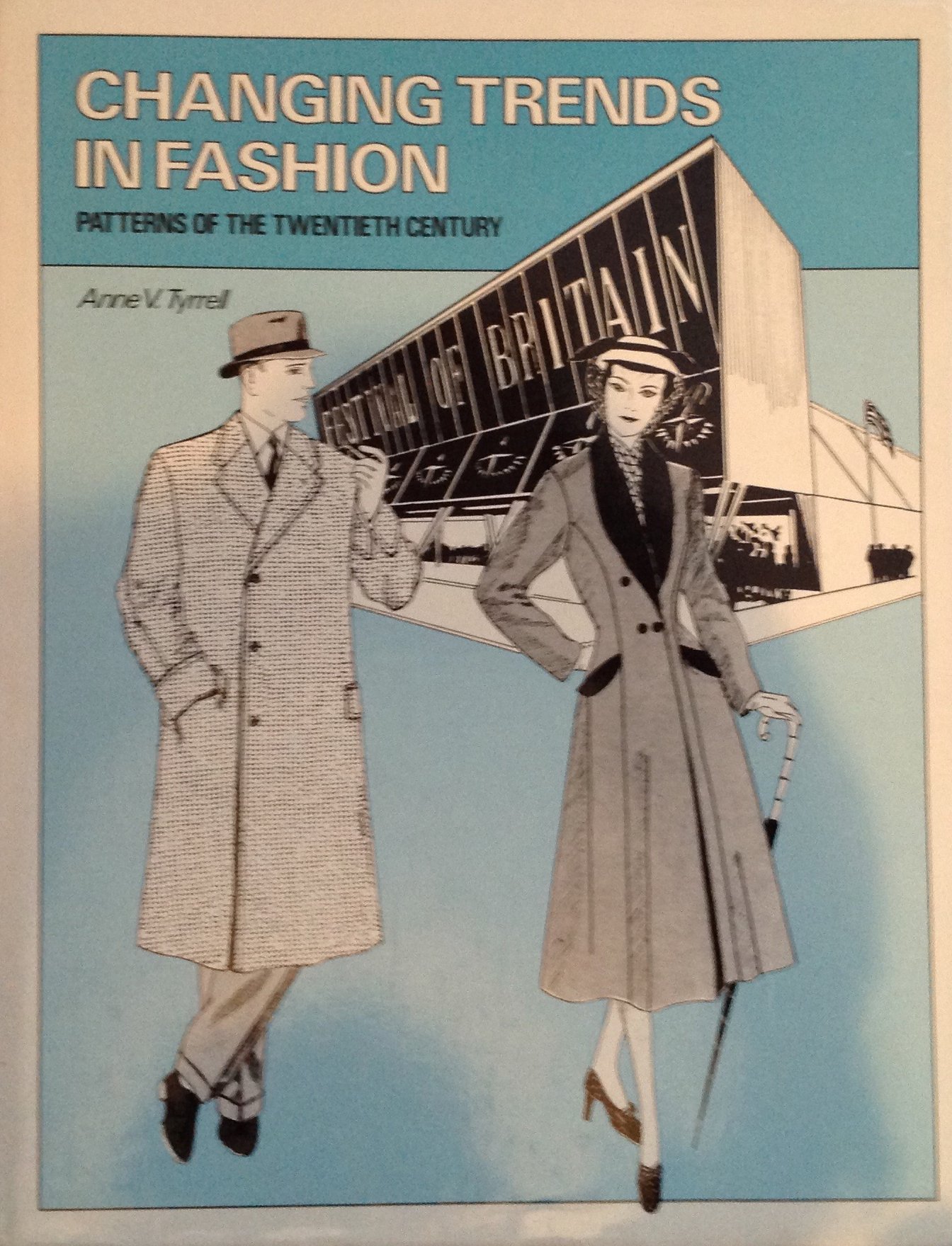 Changing Trends in Fashion: Patterns of the 20th Century 1900-1970 (Hardcover)