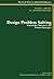 Design Problem Solving: Knowledge Structures and Control Strategies (RNAI) by David C. Brown (1989-01-01)