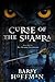 Curse of the Shamra: Book One of the Shamra Chronicles by Barry Hoffman (2011-05-10)