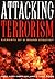 By Audrey Kurth Cronin - Attacking Terrorism by Audrey Kurth Cronin