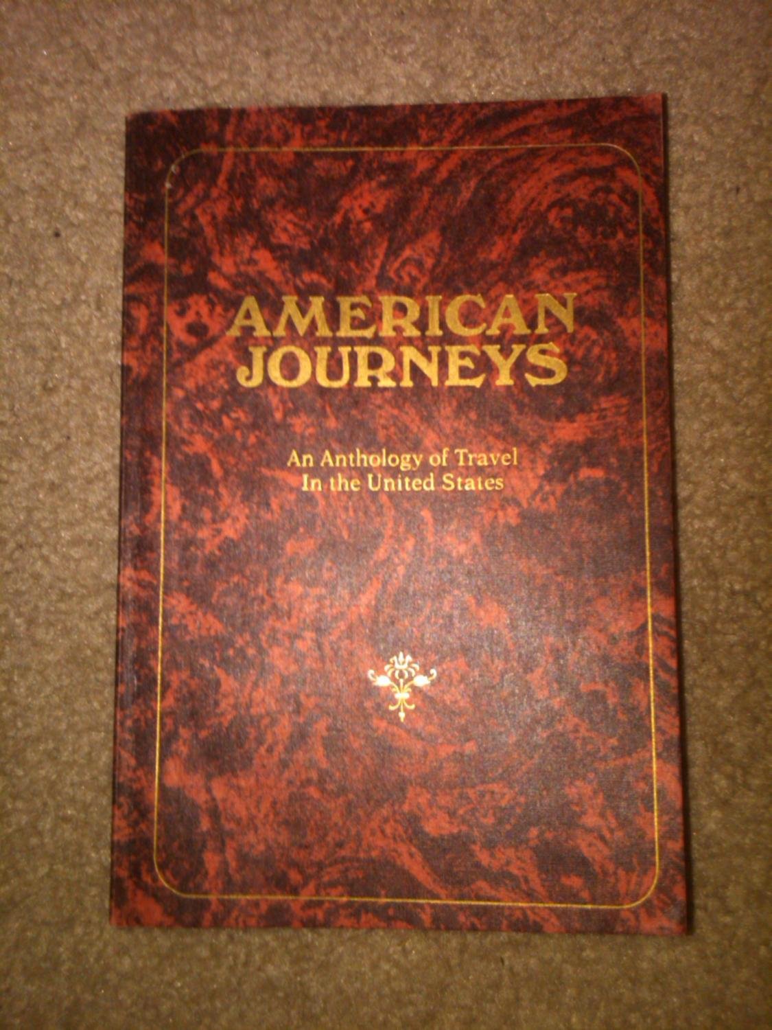 American Journeys: An Anthology of Travel in the United States (Paperback)