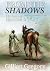 From the Shadows by Gillian Gregory