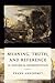Meaning, Truth, and Reference in Historical Representation by Frank Ankersmit (2012-05-31)