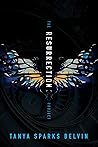 The Resurrection Project by Tanya Sparks Belvin