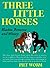 Three Little Horses by Piet Worm (2007-12-01)